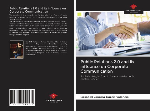 Public Relations 2.0 and its influence on Corporate Communication: Analysis of digital tools in the work of the public relations officer