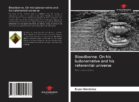 Bloodborne. On his ludonarrative and his referential universe: Narrative analysis