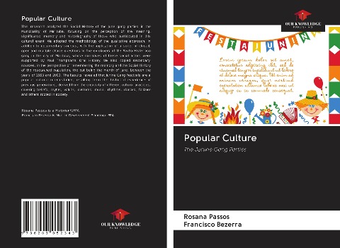Popular Culture: The Junine Gang Parties
