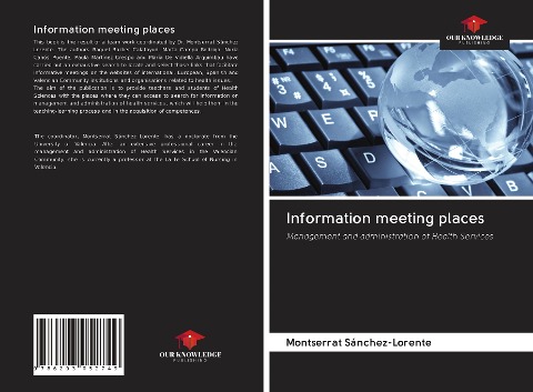 Information meeting places: Management and administration of Health Services