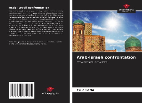 Arab-Israeli confrontation: Characteristics and problems