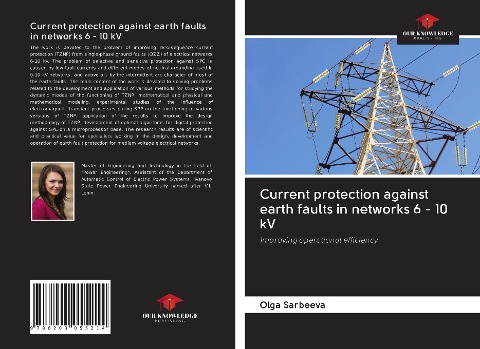 Current protection against earth faults in networks 6 - 10 kV: Improving operational efficiency