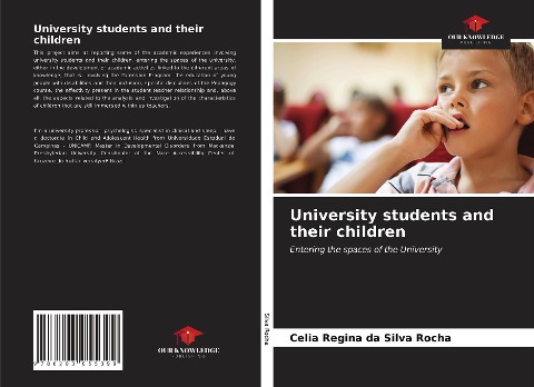 University students and their children: Entering the spaces of the University