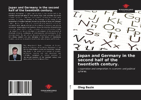 Japan and Germany in the second half of the twentieth century.: Cooperation and competition in economic and political spheres.