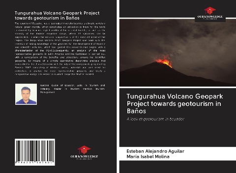 Tungurahua Volcano Geopark Project towards geotourism in Baños: A look at geotourism in Ecuador