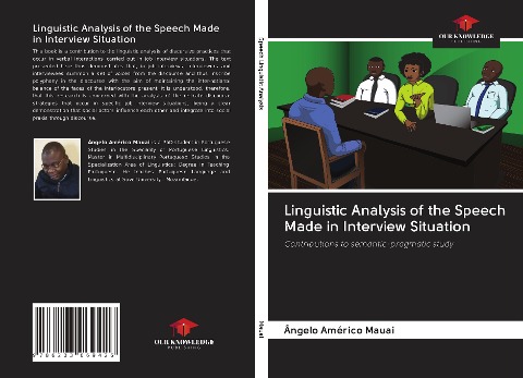 Linguistic Analysis of the Speech Made in Interview Situation: Contributions to semantic-pragmatic study