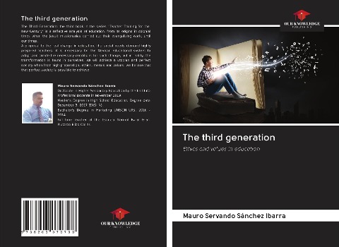 The third generation: Ethics and values in education