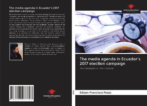 The media agenda in Ecuadors 2017 election campaign: The Telegraph vs. The Universe