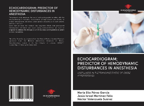 ECHOCARDIOGRAM; PREDICTOR OF HEMODYNAMIC DISTURBANCES IN ANESTHESIA: USEFULNESS IN THE TRANSANESTHETIC OF OBESE HYPERTENSIVES