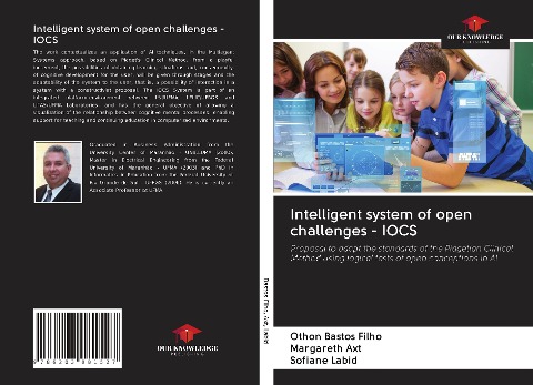 Intelligent system of open challenges - IOCS: Proposal to adapt the standards of the Piagetian Clinical Method using logical tests of open conceptions in AI