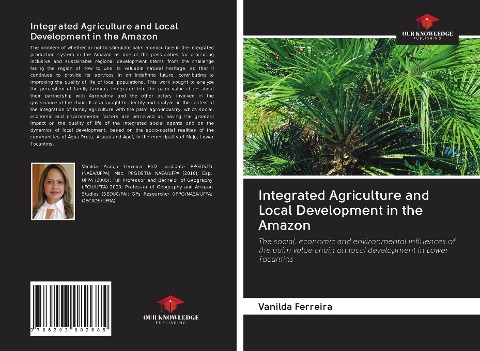 Integrated Agriculture and Local Development in the Amazon: The social, economic and environmental influences of the palm value chain on local development in Lower Tocantins