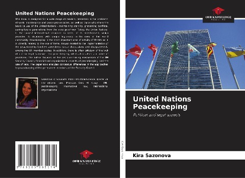 United Nations Peacekeeping: Political and legal aspects