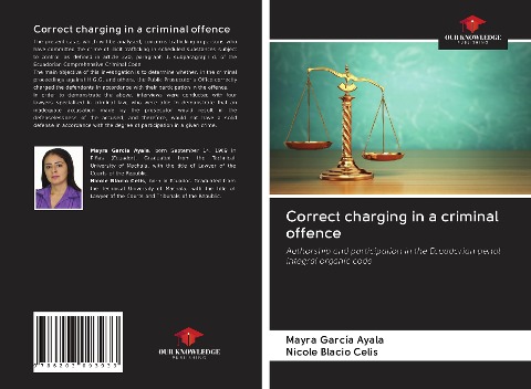 Correct charging in a criminal offence: Authorship and participation in the Ecuadorian penal integral organic code