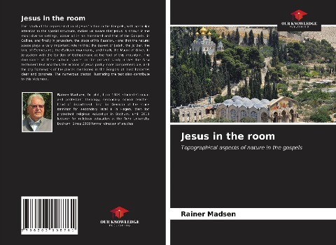 Jesus in the room: Topographical aspects of nature in the gospels