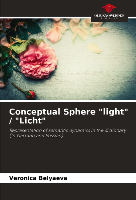 Conceptual Sphere light / Licht: Representation of semantic dynamics in the dictionary (in German and Russian)