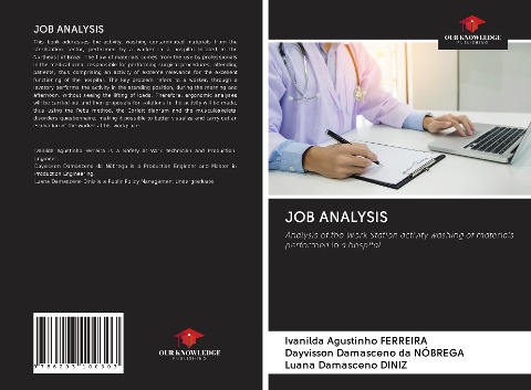JOB ANALYSIS: Analysis of the Work Station activity washing of materials performed in a hospital.