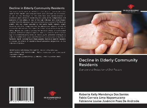 Decline in Elderly Community Residents: Exercise and Reduction of Risk Factors