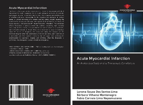 Acute Myocardial Infarction: An Anatomical Study and its Therapeutic Correlations