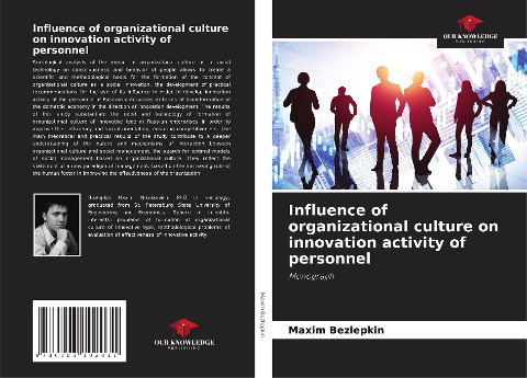Influence of organizational culture on innovation activity of personnel: Monograph
