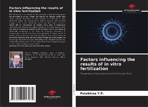 Factors influencing the results of in vitro fertilization: Properties of blood plasma and follicular fluid