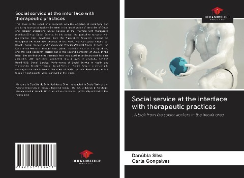 Social service at the interface with therapeutic practices: : A look from the social workers in the health area