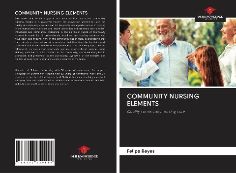 COMMUNITY NURSING ELEMENTS: Quality community nursing care