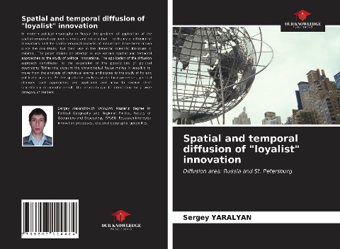 Spatial and temporal diffusion of loyalist innovation: Diffusion area: Russia and St. Petersburg