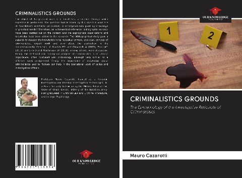 CRIMINALISTICS GROUNDS: The Epistemology of the Investigative Rationale of Criminalistics
