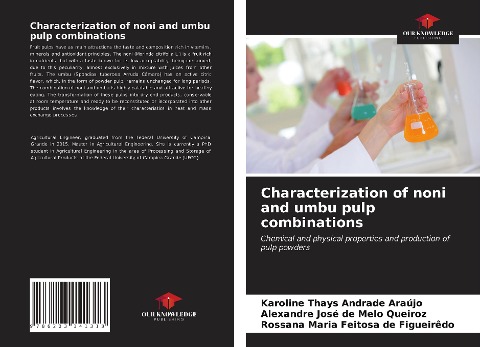 Characterization of noni and umbu pulp combinations: Chemical and physical properties and production of pulp powders