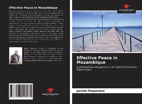 Effective Peace in Mozambique: A philosophical retrospective in the light of the Kantian Peace Project