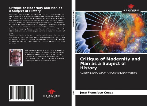 Critique of Modernity and Man as a Subject of History: A reading from Hannah Arendt and Gianni Vattimo