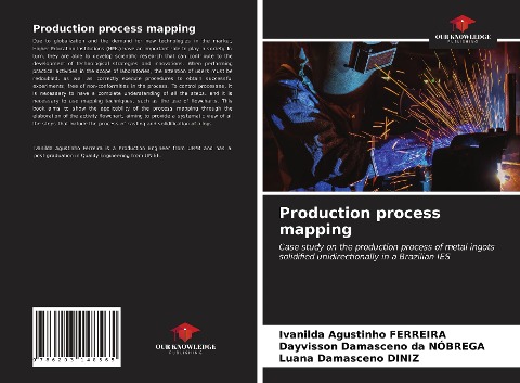 Production process mapping: Case study on the production process of metal ingots solidified unidirectionally in a Brazilian IES