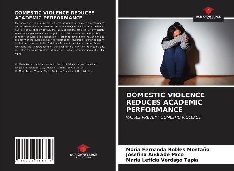 DOMESTIC VIOLENCE REDUCES ACADEMIC PERFORMANCE: VALUES PREVENT DOMESTIC VIOLENCE