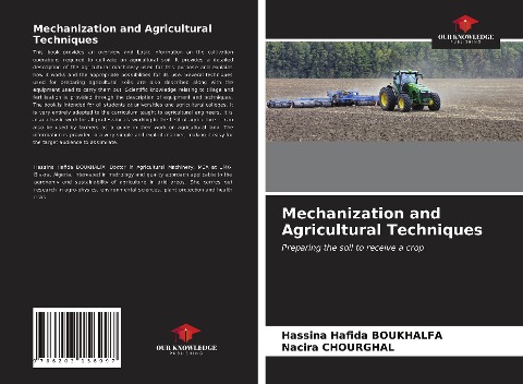 Mechanization and Agricultural Techniques: Preparing the soil to receive a crop