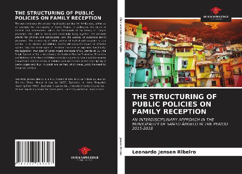 THE STRUCTURING OF PUBLIC POLICIES ON FAMILY RECEPTION: AN INTERDISCIPLINARY APPROACH IN THE MUNICIPALITY OF SANTO ÂNGELO IN THE PERIOD 2015-2018
