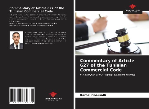 Commentary of Article 627 of the Tunisian Commercial Code: the definition of the Tunisian transport contract
