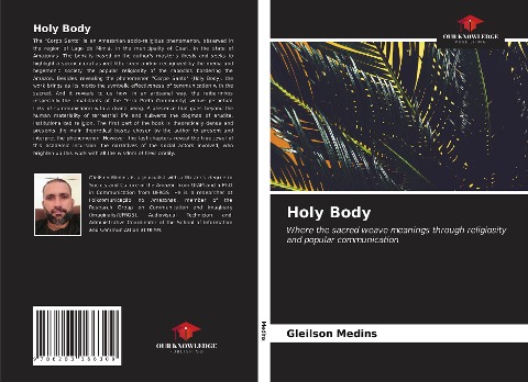 Holy Body: Where the sacred weave meanings through religiosity and popular communication