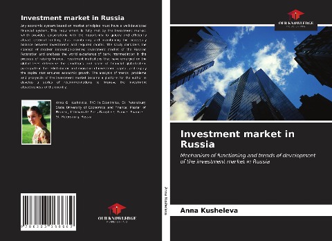 Investment market in Russia: Mechanism of functioning and trends of development of the investment market in Russia