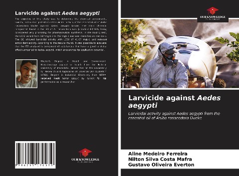 Larvicide against Aedes aegypti: Larvicidal activity against Aedes aegypti from the essential oil of Aniba rosaeodora Ducke