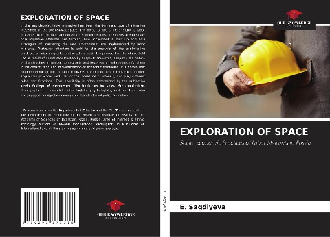EXPLORATION OF SPACE: Socio-economic Practices of Labor Migrants in Russia