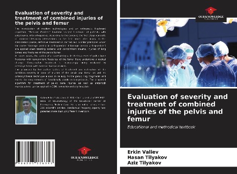 Evaluation of severity and treatment of combined injuries of the pelvis and femur: Educational and methodical textbook