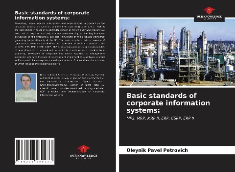 Basic standards of corporate information systems:: MPS, MRP, MRP II, ERP, CSRP, ERP II