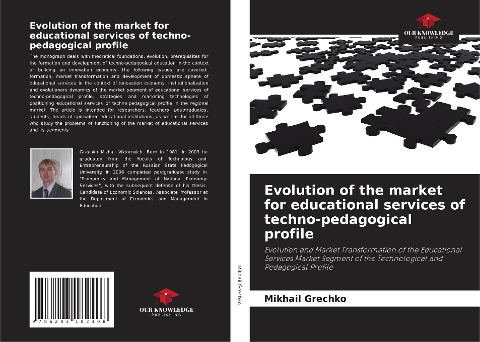 Evolution of the market for educational services of techno-pedagogical profile: Evolution and Market Transformation of the Educational Services Market Segment of the Technological and Pedagogical Profile