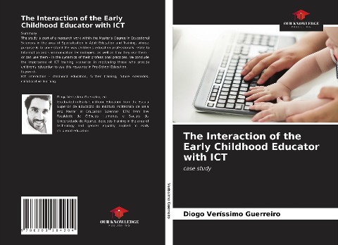 The Interaction of the Early Childhood Educator with ICT: case study