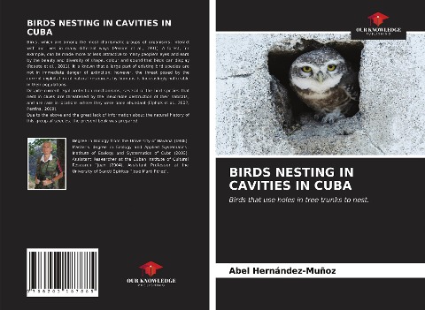BIRDS NESTING IN CAVITIES IN CUBA: Birds that use holes in tree trunks to nest.