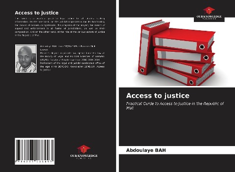 Access to justice: Practical Guide to Access to Justice in the Republic of Mali