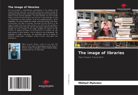 The image of libraries: Past, Present, Future Part I