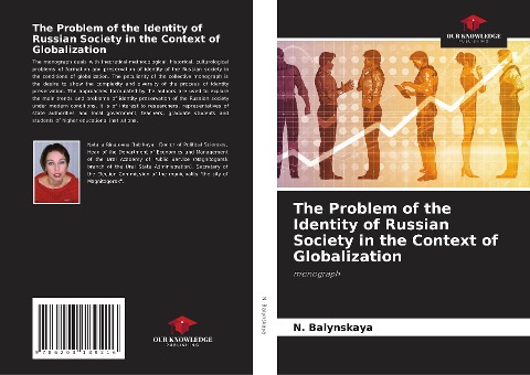 The Problem of the Identity of Russian Society in the Context of Globalization: monograph
