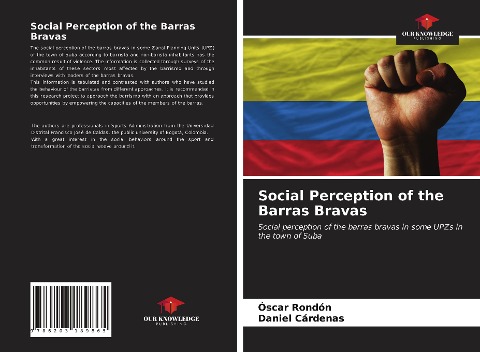 Social Perception of the Barras Bravas: Social perception of the barras bravas in some UPZs in the town of Suba