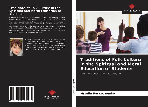 Traditions of Folk Culture in the Spiritual and Moral Education of Students: on the materials of the Kursk region